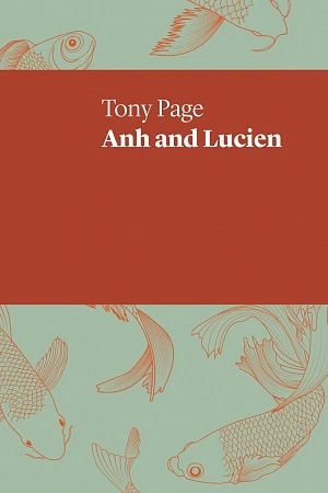 Anh and Lucien UWAP, $22.99 pb, 104 pp <a class="btn btn-primary" title="Buy this book at Booktopia" href="booktopia.kh4ffx.net/vXVed">Buy this book</a></span>