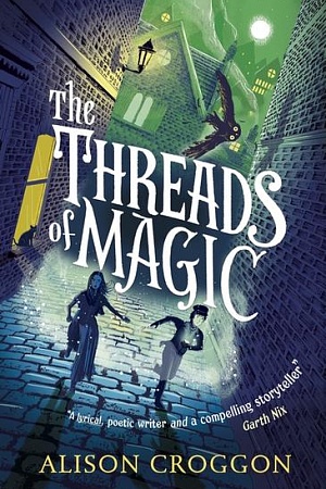The Threads of Magic Walker Books, $19.95 pb, 380 pp