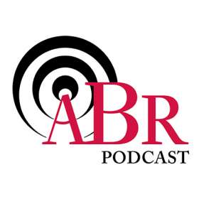 The ABR Podcast