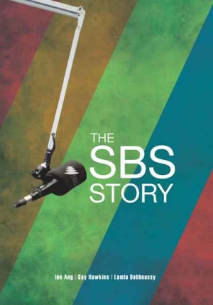 Dean Biron reviews &#039;The SBS Story: The challenge of cultural diversity&#039; by Ien Ang, Gay Hawkins and Lamia Dabboussy