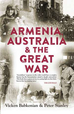 Joy Damousi reviews &#039;Armenia, Australia and the Great War&#039; by Vicken Babkenian and Peter Stanley