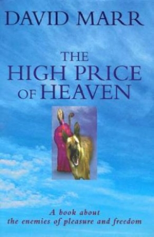 David Tacey reviews &#039;The High Price of Heaven&#039; by David Marr