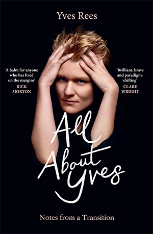 Kate Crowcroft reviews &#039;All About Yves&#039; by Yves Rees
