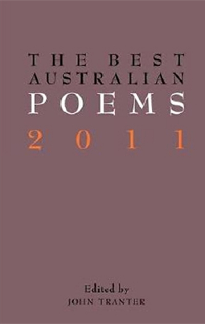 Kate Middleton reviews &#039;The Best Australian Poems 2011&#039; edited by John Tranter