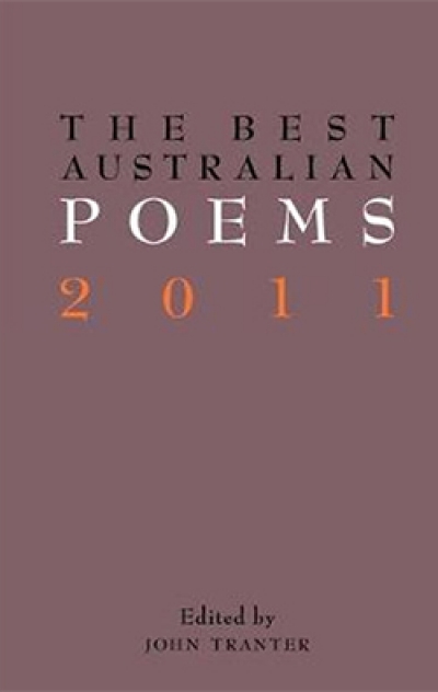 Kate Middleton reviews 'The Best Australian Poems 2011' edited by John Tranter