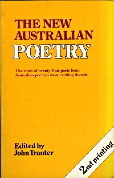 Thomas Shapcott reviews 'The New Australian Poetry' edited by John Tranter