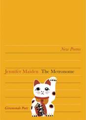 Jill Jones reviews 'The Metronome' by Jennifer Maiden
