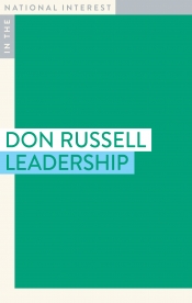 James Walter reviews 'Leadership' by Don Russell and 'A Decade of Drift' by Martin Parkinson