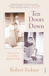 Josh Black reviews 'Ten Doors Down: The story of an extraordinary adoption reunion' by Robert Tickner