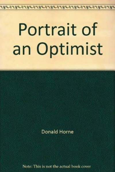 Michael Cathcart reviews 'Portrait of an Optimist' by Donald Horne