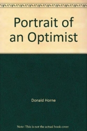 Michael Cathcart reviews 'Portrait of an Optimist' by Donald Horne