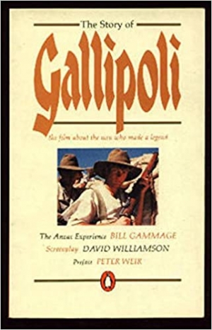 Margaret Smith reviews &#039;The Story of Gallipoli&#039; by Bill Gammage, based on the screenplay by David Williamson