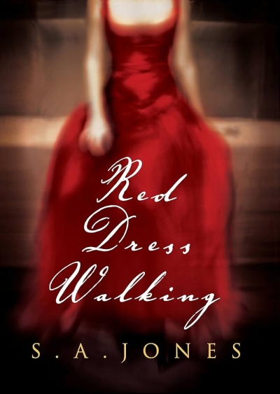 Hannah Kent reviews &#039;Red Dress Walking&#039; by S.A. Jones in brief