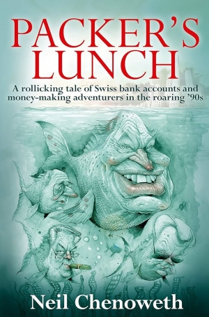 Peter Haig reviews ‘Packer’s Lunch’ by Neil Chenoweth