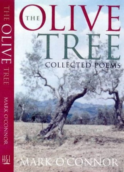 Geoff Page reviews &#039;The Olive Tree: Collected Poems&#039; by Mark O&#039;Connor