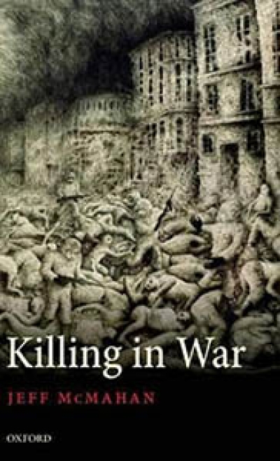 Tony Coady reviews &#039;Killing in War&#039; by Jeff McMahan