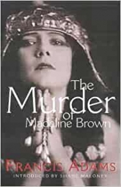 Miriam Manne reviews 'The Murder of Madeline Brown' by Francis Adams