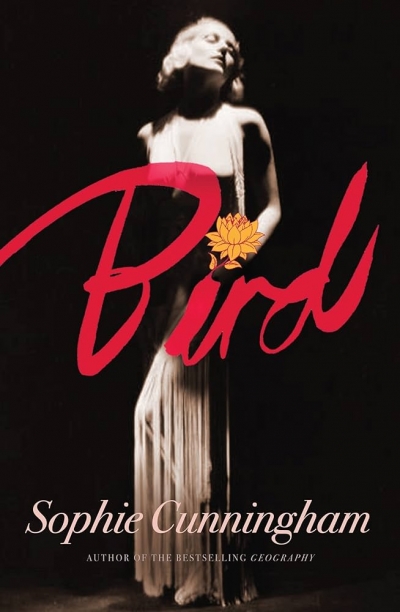 Ruth Starke reviews &#039;Bird&#039; by Sophie Cunningham