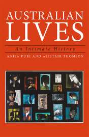 Agnes Nieuwenhuizen reviews 'Australian Lives: An intimate history' by Anisa Puri and Alistair Thomson
