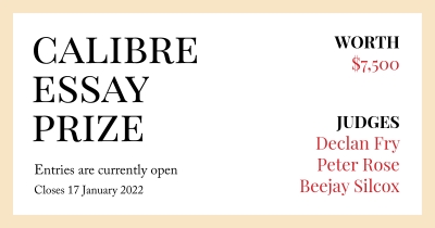 The 2022 Calibre Essay Prize | Worth $7,500