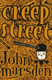 Margot Hillel reviews 'Creep Steet' by John Marsden and 'The Secret' by Sophie Masson