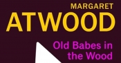 Sascha Morrell reviews 'Old Babes in the Wood: Stories' by Margaret Atwood