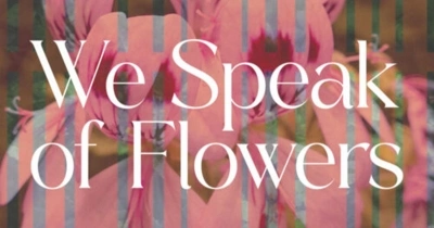 Felicity Plunkett reviews ‘We Speak of Flowers’ by Eileen Chong