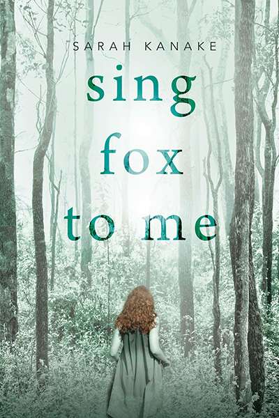 Alex Cothren reviews 'Sing Fox to Me' by Sarah Kanake