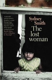 Carmel Bird reviews 'The Lost Woman' by Sydney Smith