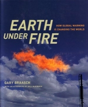 Ian Gibbins reviews 'Earth Under Fire' by Gary Braasch