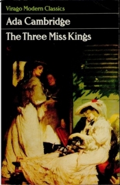 Helen Thomson reviews 'The Three Miss Kings' by Ada Cambridge and 'The Invaluable Mystery ' by Leshia Harford