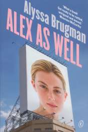 Maya Linden reviews 'Alex as Well' by Alyssa Brugman