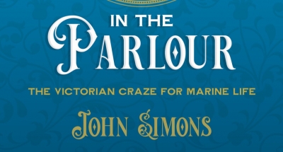 Danielle Clode reviews &#039;Goldfish in the Parlour: The Victorian craze for marine life&#039; by John Simons
