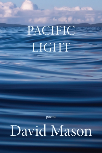 Geoff Page reviews &#039;Pacific Light&#039; by David Mason