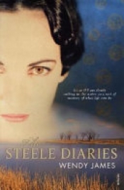 Christina Hill reviews 'The Steele Diaries' by Wendy James