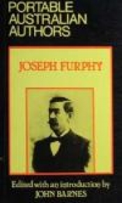 John Hanrahan reviews 'Portable Australian Authors: Joseph Furphy' edited by John Barnes