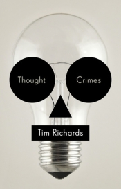 Carmel Bird reviews 'Thought Crimes' by Tim Richards