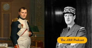 Peter McPhee on &#039;Napoleon and de Gaulle&#039; by Patrice Gueniffey | The ABR Podcast #42
