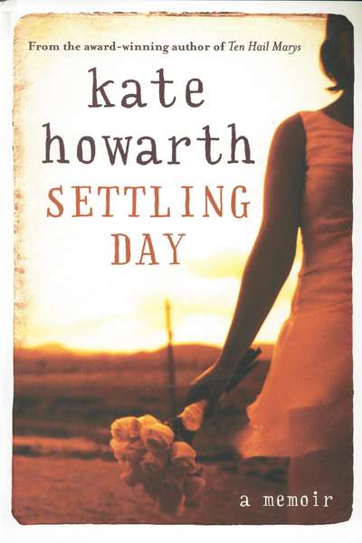 Gillian Dooley reviews 'Settling Day' by Kate Howarth