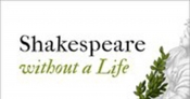 David McInnis reviews 'Shakespeare Without a Life' by Margreta de Grazia