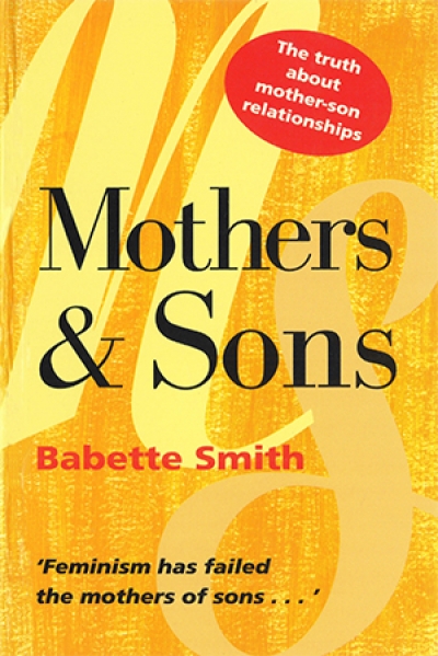 Judith Armstrong reviews &#039;Mothers and Sons&#039; by Babette Smith
