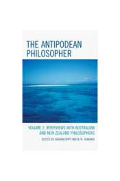 Craig Taylor reviews 'The Antipodean Philosopher, Volume 2: Interviews with Australian and New Zealand Philosophers' edited by Graham Oppy and N.N. Trakakis