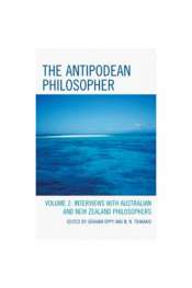 Graham Oppy and N.N. Trakakis (eds): The Antipodean Philosopher