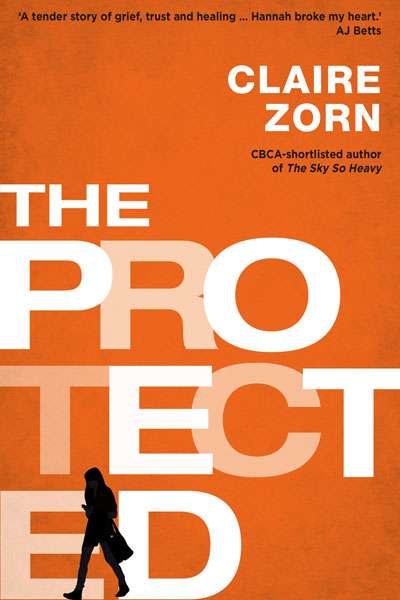 Bec Kavanagh reviews &#039;The Protected&#039; by Claire Zorn