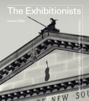 David Hansen reviews 'The Exhibitionists: A history of Sydney’s Art Gallery of New South Wales' by Steven Miller