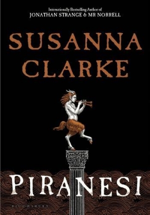 Kirsten Tranter reviews &#039;Piranesi&#039; by Susanna Clarke