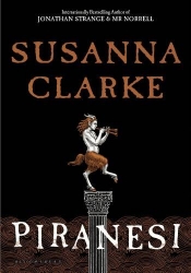 Kirsten Tranter reviews 'Piranesi' by Susanna Clarke