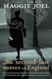 Rhyll McMaster reviews 'The Second-Last Woman in England' by Maggie Joel