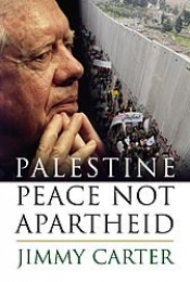 Peter Rodgers reviews 'Palestine: Peace not apartheid' by Jimmy Carter