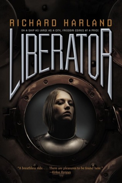 Benjamin Chandler reviews &#039;Liberator&#039; by Richard Harland